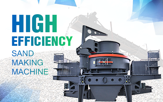 High efficiency sand making machine  -- dedicated to the produce high quality mechanism sand